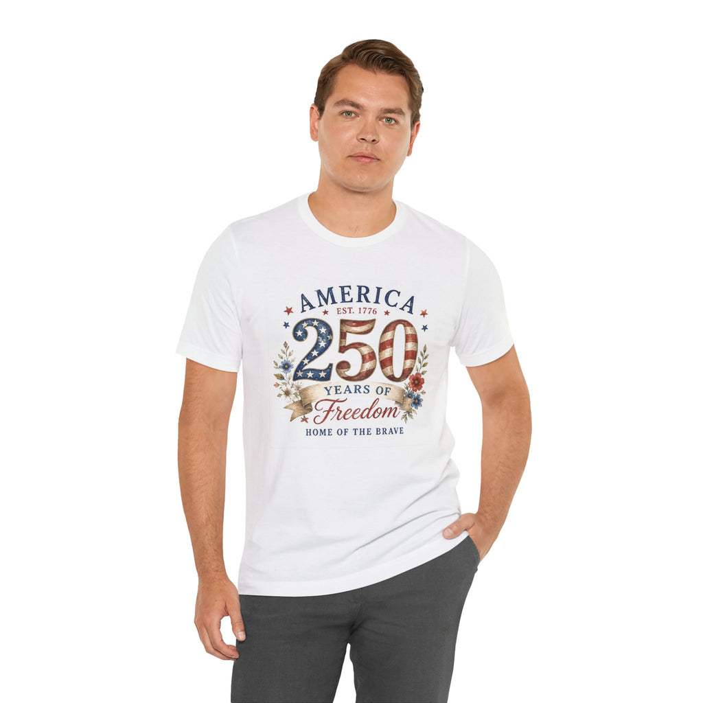 Man wearing a "America Est. 1776 250 Years of Freedom Home of the Brave" t-shirt.