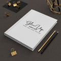Glow Up Empire Hardcover Journal  Notebook