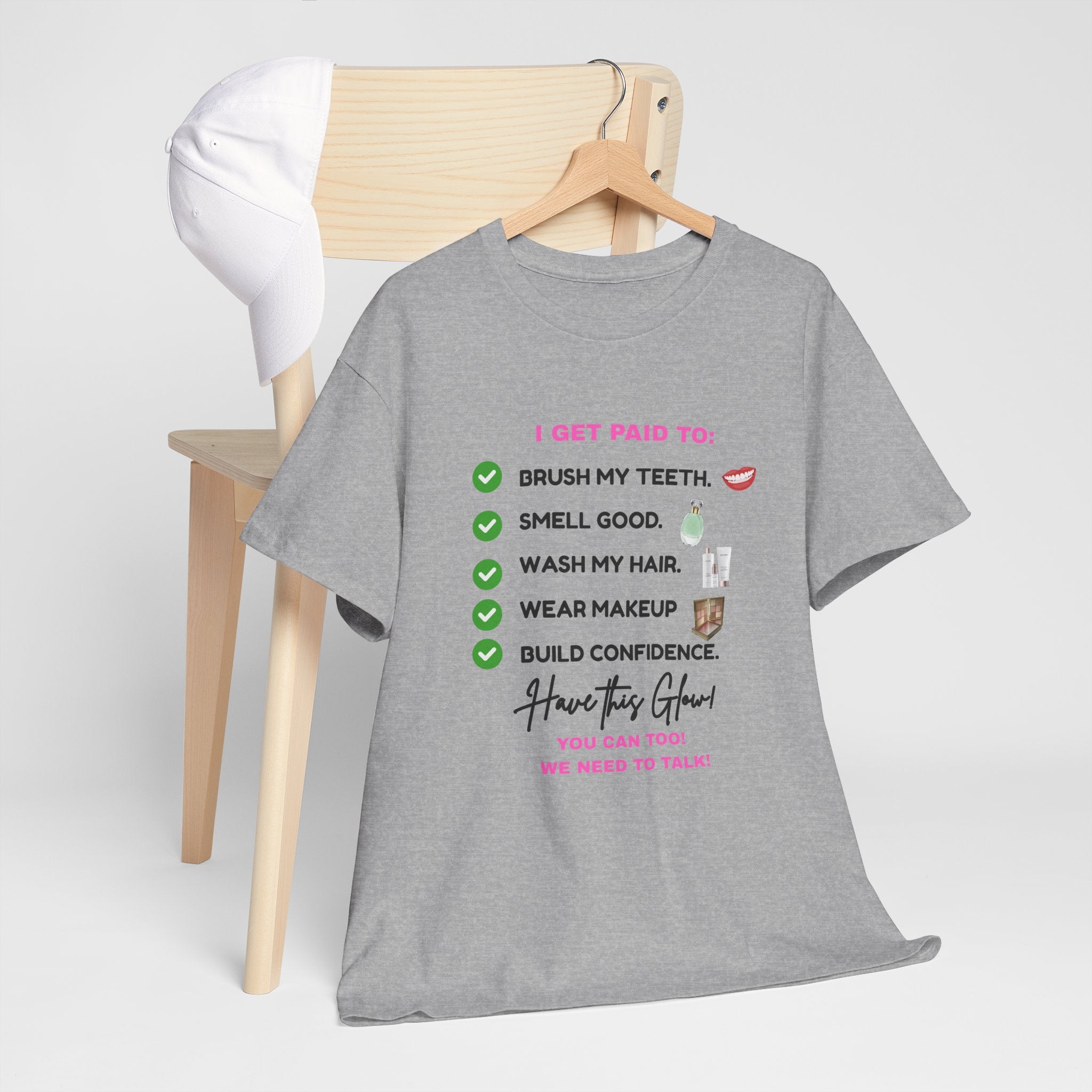 Glow Up Empire I get Paid to Confidence Coach Graphic T‑Shirt