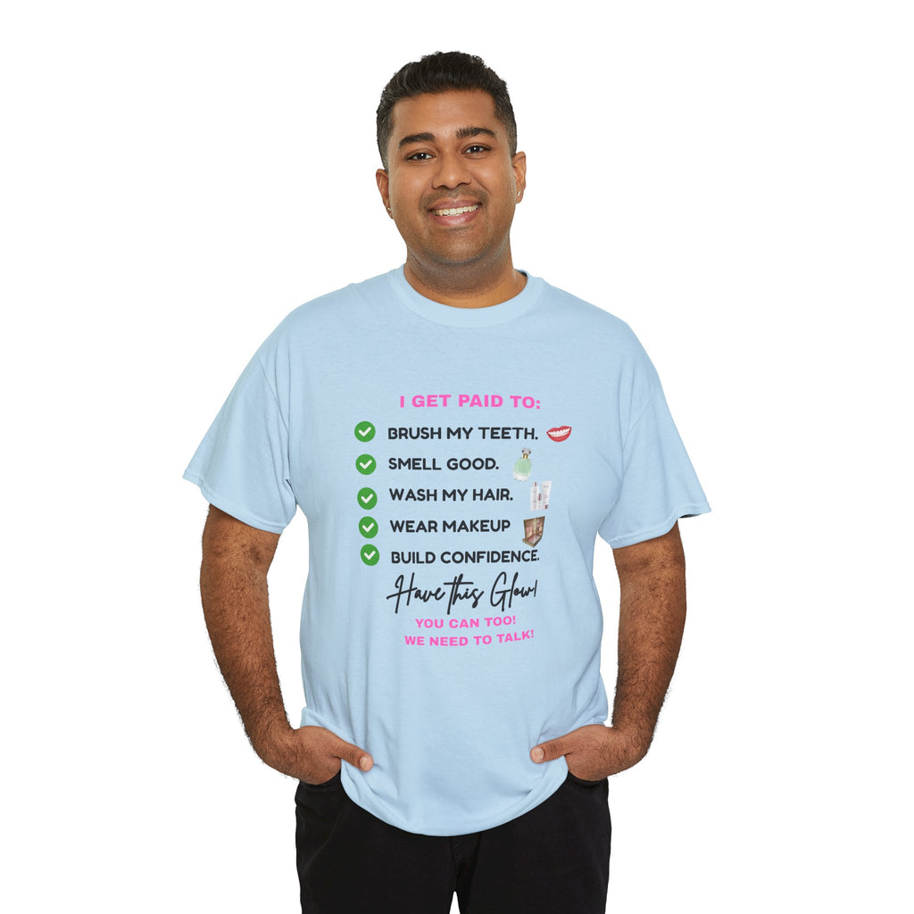 Glow Up Empire I get Paid to Confidence Coach Graphic T‑Shirt