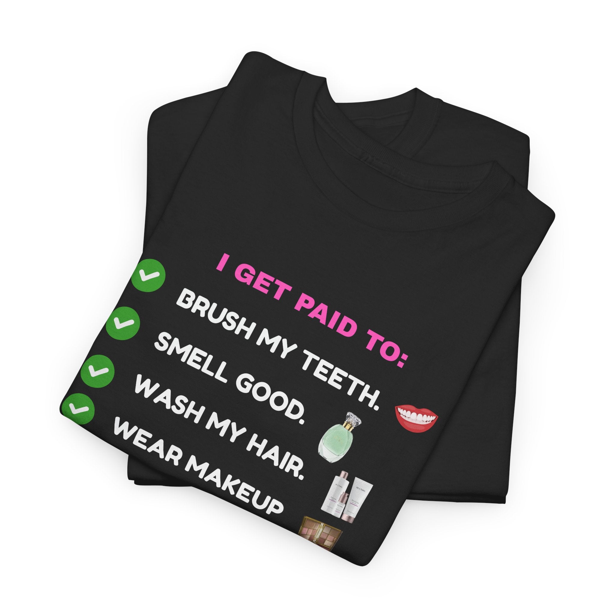Glow Up Empire I get Paid to Confidence Coach Graphic T‑Shirt