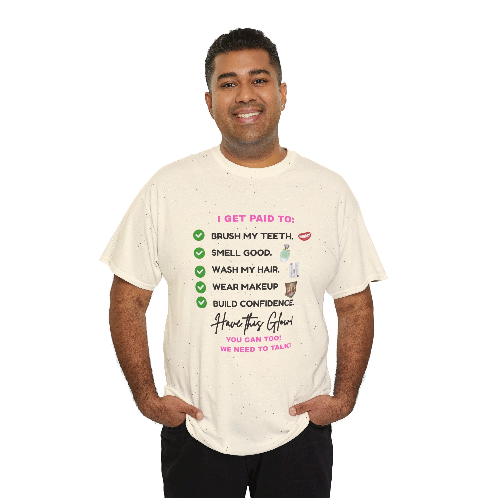 Glow Up Empire I get Paid to Confidence Coach Graphic T‑Shirt