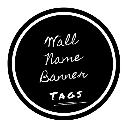 Wall Display Name Banner Tags